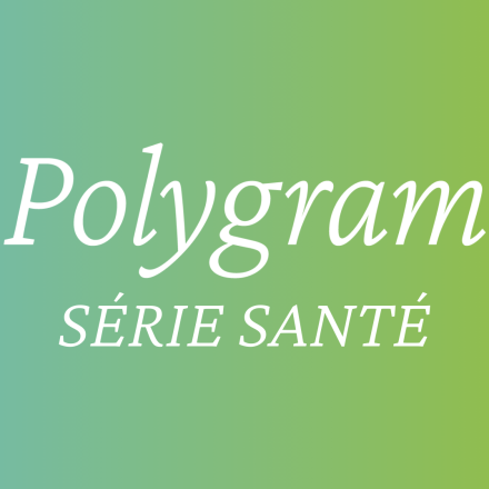 Polygram - La nouvelle série santé