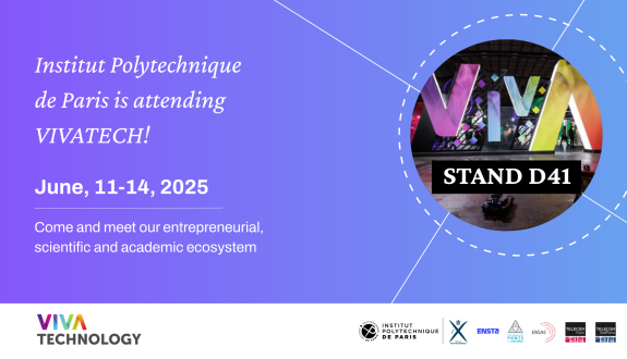 Innovation, Science and Education: IP Paris Brings Its Entire Ecosystem to VivaTech 2025