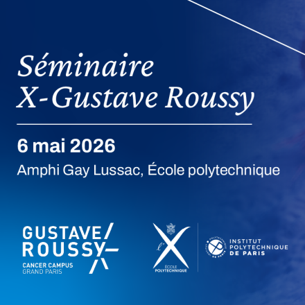 X-Gustave Roussy Seminar